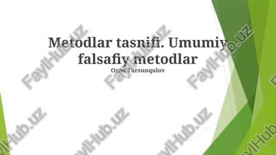 metodlar tasnifi. umumiy falsafiy metodlar — PPTX