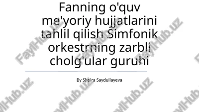 simfonik orkestrning zarbli cholg'ular guruhi — PPTX