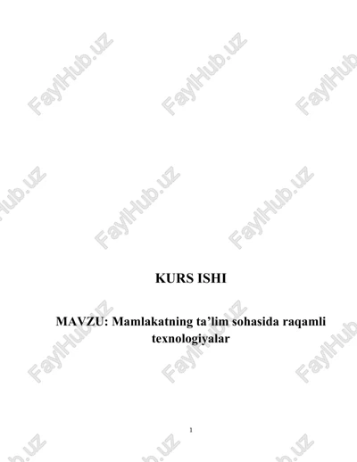 mamlakatning ta’lim sohasida raqamli texnologiyalar kurs ishi — DOCX
