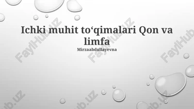 ichki muhit toʻqimalari qon va limfa — PPTX