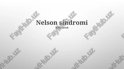 nelson sindromi — PPTX
