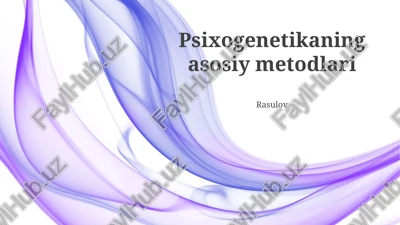 psixogenetikaning asosiy metodlari — PPTX