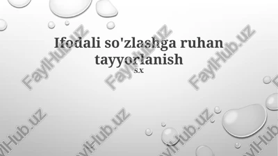 ifodali so'zlashga ruhan tayyorlanish — PPTX