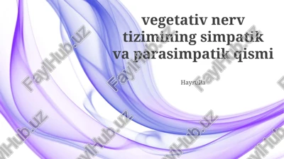 simpatik va parasimpatik nerv sistemasi — PPTX