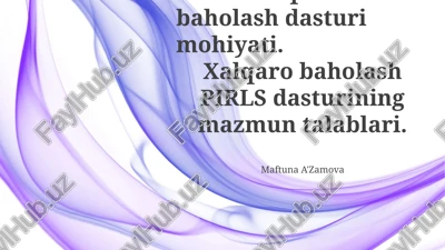 pirls xalqaro baholash dasturi — PPTX
