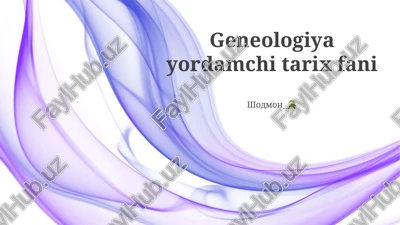geneologiya yordamchi tarix fani — PPTX