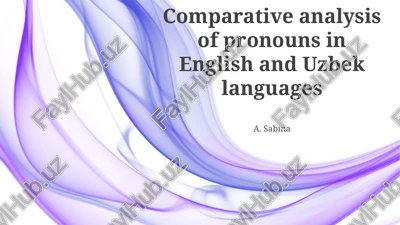 comparative analysis of pronouns in english and uzbek languages — PPTX