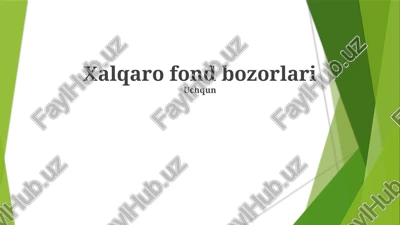 xalqaro fond bozorlari — PPTX