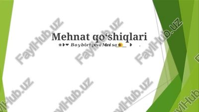 mehnat qo'shiqlari — PPTX