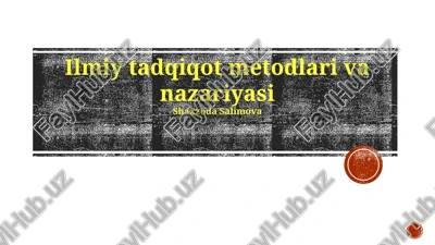 ilmiy tadqiqot metodlari va nazariyasi — PPTX