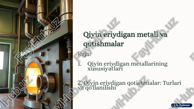 qiyin eriydigan metall va qotishmalar — PPTX