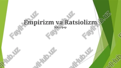 empirizm va ratsiolizm — PPTX