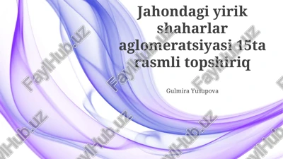 global megapolislar: vizual umumiy ko'rinish — PPTX