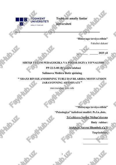 shaxs rivojlanishining turli davrlarida motivatsion jarayonning ahamiyati .docx — DOCX