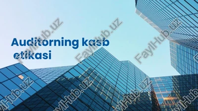 auditorning kasb etikasi — PPTX