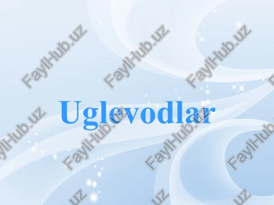 uglevodlar sinflanishi uglevodlar — PPTX