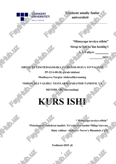 ishonchli validli testlarni yaratish tamoyil va metodlari — DOCX