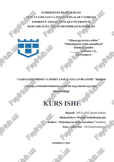 musiqa yordamida bolalarda estetik his tuygʻularini uygʻotish — DOCX