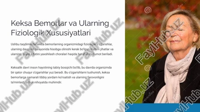 keksa bemorlar va ularning fiziologik xususiyatlari — PPTX