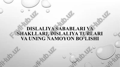 dislaliya va uning turlari — PPTX