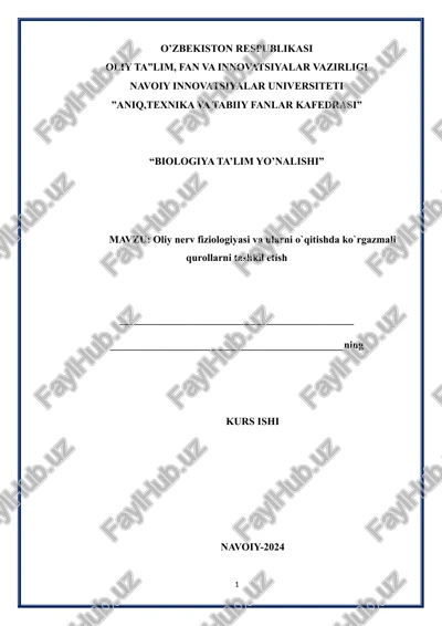 oliy nerv fiziologiyasi va ularni o`qitishda ko`rgazmali qurollarni tashkil etish — DOCX