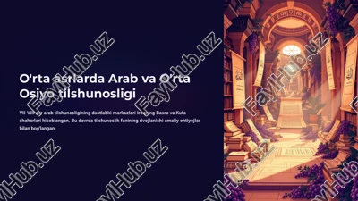 o'rta asrlarda arab va o'rta osiyo tilshunosligi — PPTX