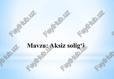 aksiz solig‘i — PPTX