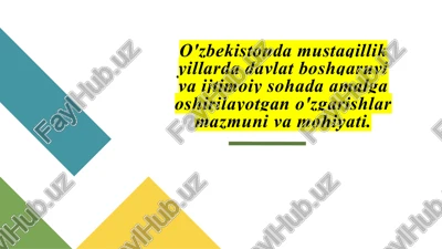 o'zbekistondagi davlat boshqaruv va ijtimoiy sohalarda o'zgarishlar — PPTX