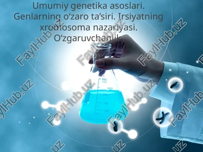 umumiy genetika asoslari — PPTX