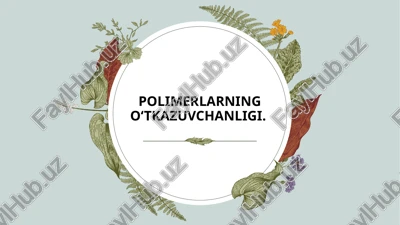 polimerlarning o‘tkazuvchanligi — PPTX