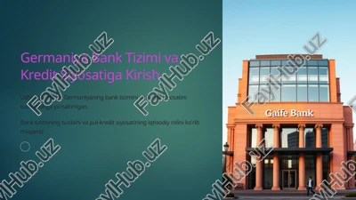 germaniya bank tizimi va kredit siyosatiga kirish — PPTX