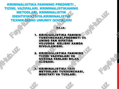 kriminalistika fanining predmeti, tizimi, vazifalari — PPTX