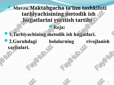 maktabgacha ta'lim tashkiloti tarbiyachisining metodik ishhujjatlari — PPTX