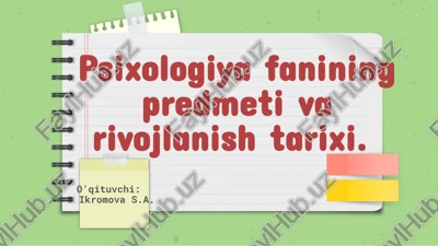 psixologiyafanining predmeti va rivojlanish tarixi — PPTX