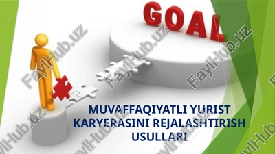 muvaffaqiyatli yurist karyerasini rejalashtirish usullari — PPTX