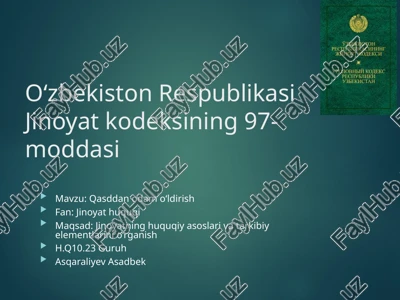 o‘zbekiston respublikasi jinoyat kodeksi 97-moddasi — PPTX