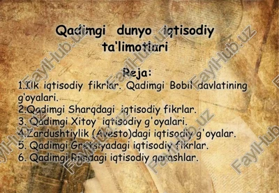 qadimgi iqtisodiy ta'limotlari — PPTX