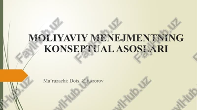 moliyaviy menejmentning konseptual asoslari — PPTX