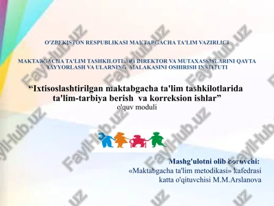 ixtisoslashtirilgan maktabgacha taʼlim tashkilotlarida defektolog faoliyati va ish hujjatlari — PPTX