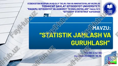 statistik jam'lash va guruhlash — PPTX