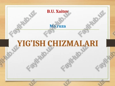 yig’ishchizmalarinio’qish — PPTX