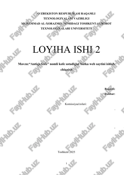 “antiqa kafe” nomli kofe sotadigan butka web saytini ishlab chiqaish — DOCX