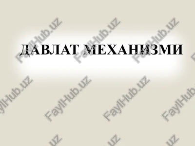 davlat mexanizmi — PPTX