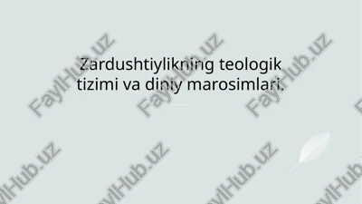 zardushtiylik — PPTX