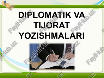 diplomatik va tijorat yozishmalari — PPTX