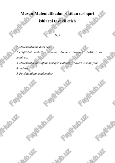matematikadan sinfdan tashqari ishlarni tashkil etish — DOCX