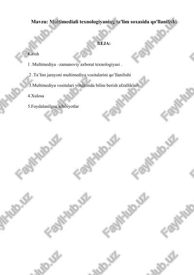 multimediali texnologiyaning ta'lim soxasida qo'llanilishi — DOCX