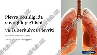 plevra bo'shlig'ida suyuqlik yig'ilishi va tuberkulyoz plevriti — PDF