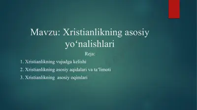 xristianlikning asosiy yo'nalishlari — PPTX