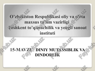 diniy mutassiblik va dindorlik — PPTX